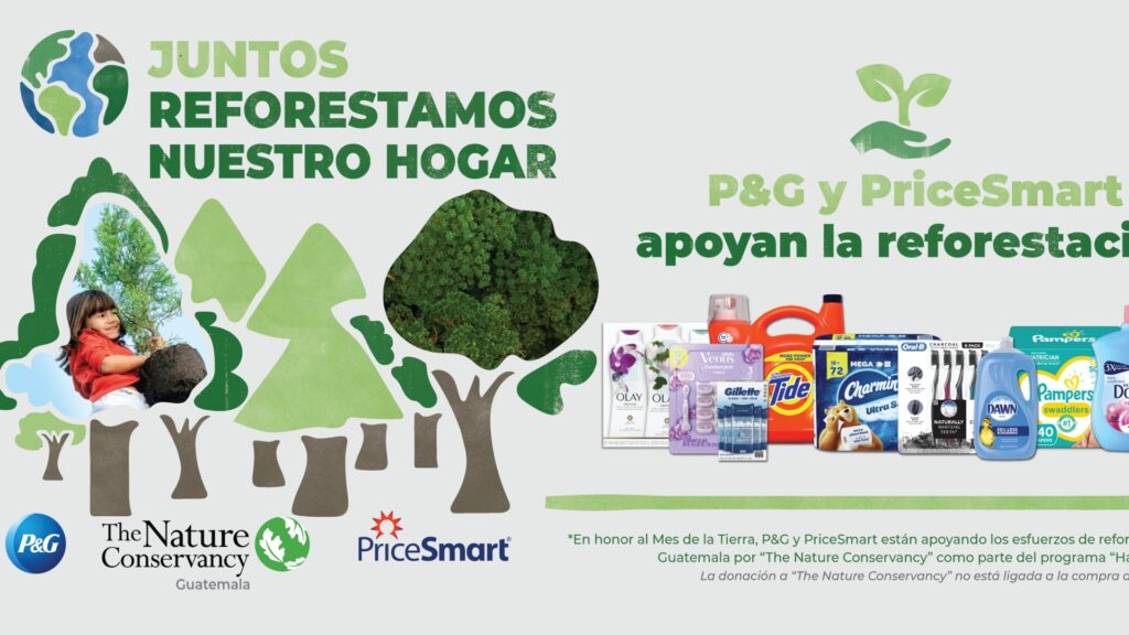 P&G y PriceSmart se unen en iniciativa de reforestación para Guatemala y Colombia