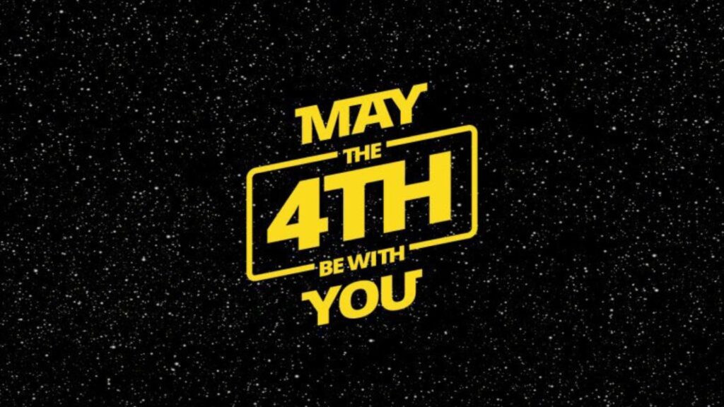 StarWarsday ¡Que la fuerza te acompañe!
