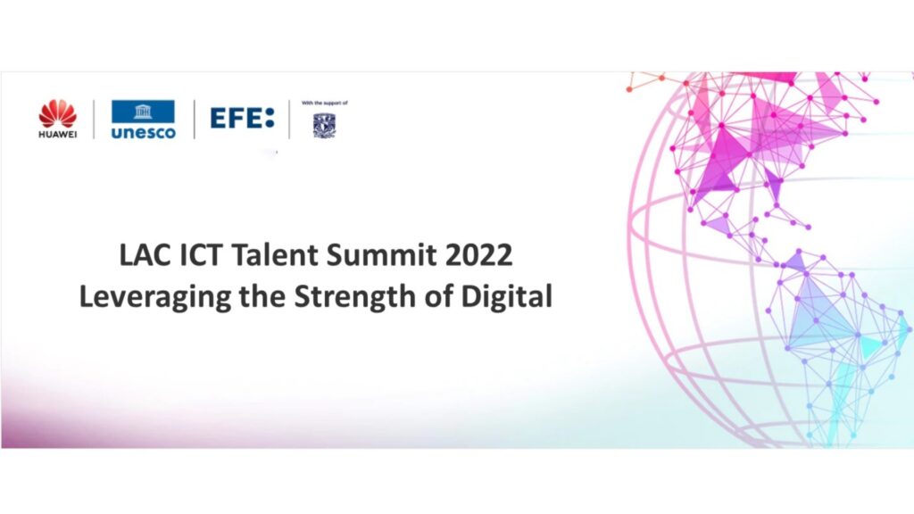 Huawei lleva a cabo cumbre regional de talento TIC con UNESCO y EFE