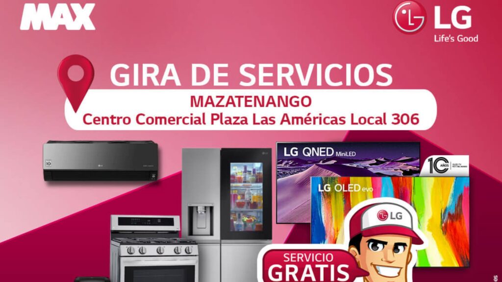 Llega a Mazatenango la Gira de Servicios de productos LG en Max