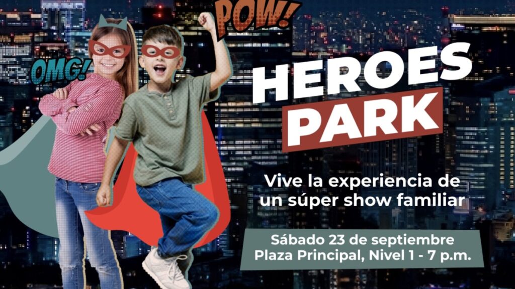 Parque las Américas presenta “Heroes Park”