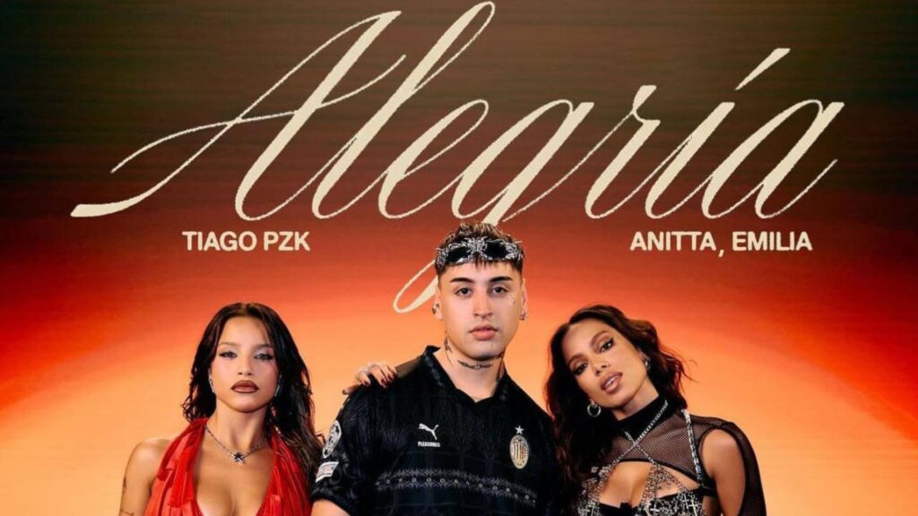Tiago PZK colabora con las icónicas Anitta y Emilia en su nuevo sencillo "Alegría"