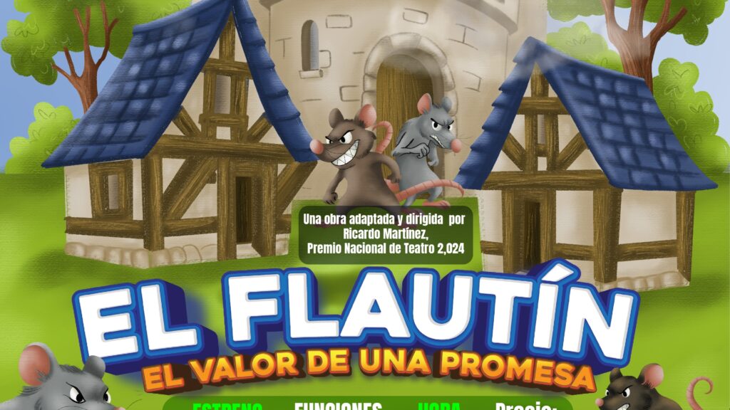 “El Flautín: un clásico renovado que trae música, risas y valores al escenario”