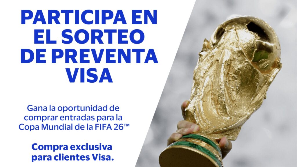 Visa te acerca al Mundial: 7 claves sobre el sorteo de preventa de boletos