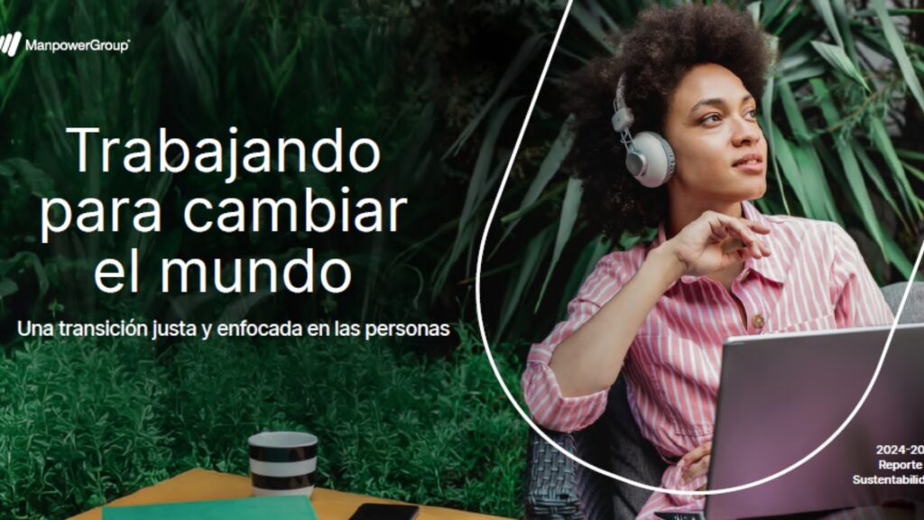 ManpowerGroup impulsa un desarrollo sostenible integrando talento humano y tecnología
