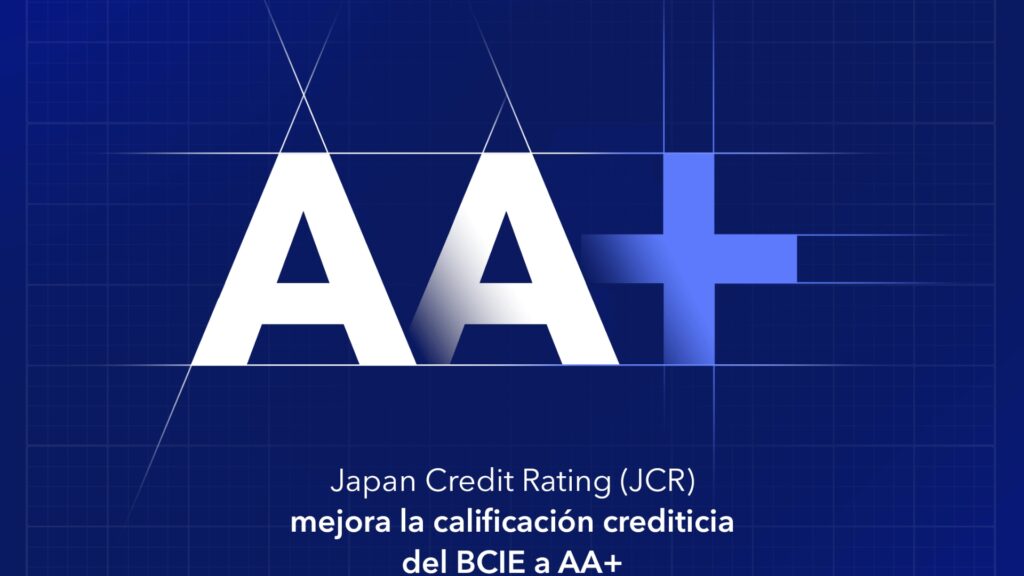 BCIE fortalece su solidez financiera con mejora de calificación de riesgo otorgada por JCR